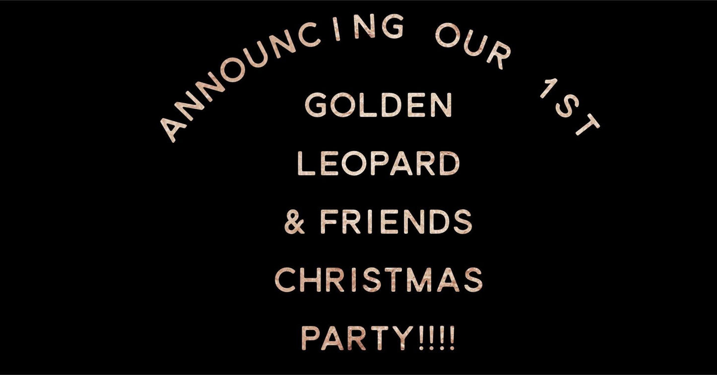 Golden Leopard and Friends Christmas Party